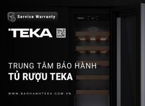 Trung Tâm Bảo Hành Tủ Rượu TEKA | Chính Hãng